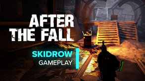 After the Fall - Skidrow Gameplay Video trailer thumbnail
