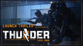 Thunder Tier One - Launch trailer thumbnail