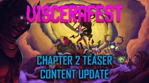 Viscerafest - December 2021 CU trailer thumbnail