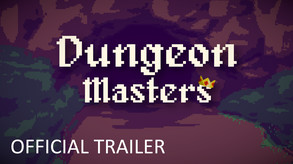 Dungeon Masters - Gameplay Trailer trailer thumbnail