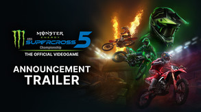 Monster Energy Supercross 5 - Announcement Trailer trailer thumbnail