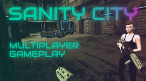 Sanity City - Multiplayer Raid (PC & VR) trailer thumbnail