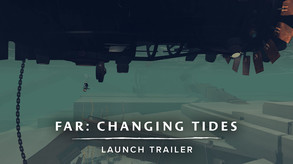 FAR_Changing_Tides_Launch_ESRB trailer thumbnail