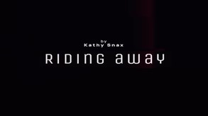 Riding_Away2022 trailer thumbnail