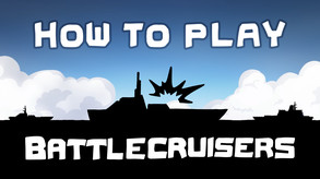 How to Play Battlecruisers trailer thumbnail