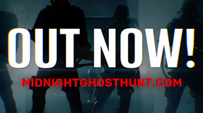 Midnight Ghost Hunt - Cinematic Out Now Trailer trailer thumbnail