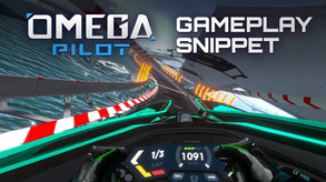 Omega Pilot - Gameplay Snippet trailer thumbnail