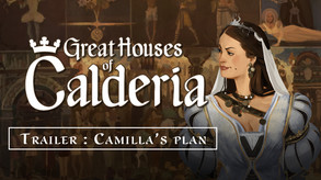 Great Houses of Calderia Story Trailer 2 trailer thumbnail