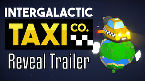 Intergalactic Taxi Co. Reveal Trailer trailer thumbnail
