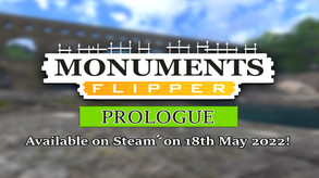 Monuments Flipper: Prologue Trailer trailer thumbnail