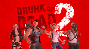 Drunk Or Dead 2 trailer thumbnail