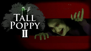 Tall Poppy 2 Teaser trailer thumbnail