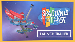 Spacelines Launch Trailer trailer thumbnail