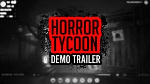 Horror Tycoon - Demo Announcement Trailer trailer thumbnail