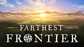 Farther Frontier Story Trailer trailer thumbnail