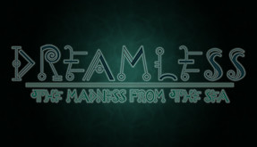 Dreamless: The Madness from the Sea - Release Date Trailer trailer thumbnail