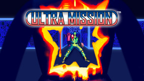 Ultra Mission™ – Launch Trailer trailer thumbnail
