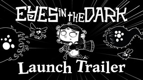 Eyes in the Dark Launch trailer thumbnail