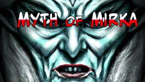 Myth of Mirka trailer thumbnail