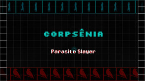 Corpsênia - Parasite Slayer / Preview Trailer trailer thumbnail