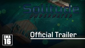 Solitude Underwater (Official Trailer) trailer thumbnail