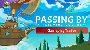Passing By - A Tailwind Journey (Gameplay Trailer) trailer thumbnail