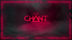 The Chant Meet the Cast ESRB trailer thumbnail