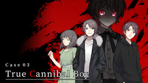 Case 03 True Cannibal Boy, a Horror Mystery Adventure Game, Trailer trailer thumbnail