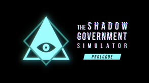 The Shadow Government Simulator: Prologue Trailer V3 trailer thumbnail