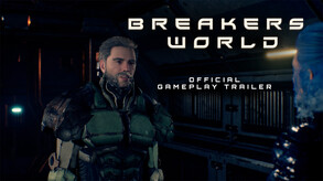 Breakers World | Official Gameplay Trailer trailer thumbnail