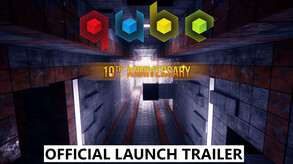 Q.U.B.E. 10th Anniversary | Launch Trailer trailer thumbnail