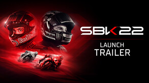 SBK™22 - Launch Trailer trailer thumbnail