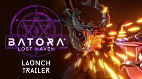 Batora: Lost Haven | Launch Trailer trailer thumbnail