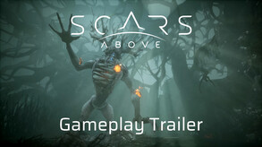 Scars Above Gameplay Trailer ESRB trailer thumbnail