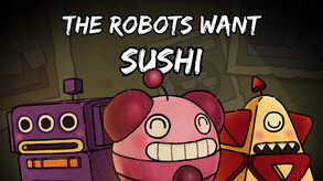 Sushi For Robots - Announcement Trailer trailer thumbnail