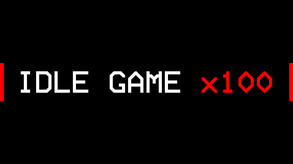 Idle Game x100 trailer thumbnail