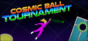 Cosmic Ball Tournament Trailer 2 trailer thumbnail