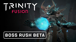 Trinity Fusion Boss Rush trailer thumbnail