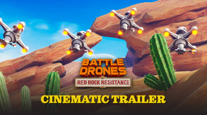 Battle Drones: Red Rock Resistance - Cinematic Trailer trailer thumbnail