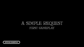 A SIMPLE REQUEST - FIRST 12 MIN GAMEPLAY trailer thumbnail