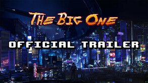 The Big One - Trailer trailer thumbnail