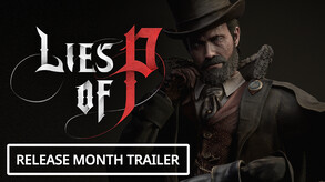 Lies of P - Official Release Month Trailer trailer thumbnail