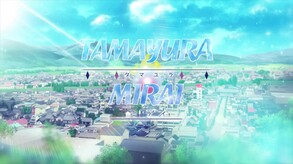 Tamayura Mirai Opening Movie - EN trailer thumbnail