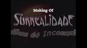 Surrealidade - Extras trailer thumbnail