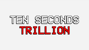 Ten Seconds Trillion trailer thumbnail