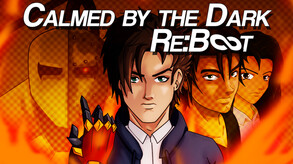 Calmed by the Dark Re:boot - Gameplay Trailer trailer thumbnail