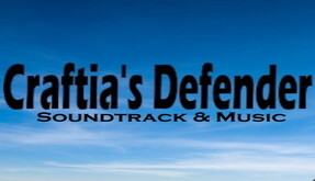 Craftia's Defender - Music Trailer trailer thumbnail