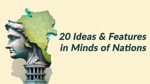 20 Ideas and Features That We Explore In Minds of Nations trailer thumbnail