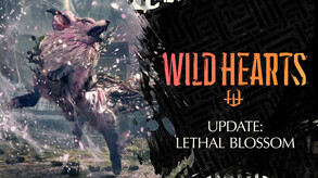 WILD HEARTS | OFFICIAL UPDATE TRAILER: LETHAL BLOSSOMS trailer thumbnail
