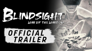 Blindsight: War of the Wardens Trailer trailer thumbnail